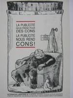 Affiche pour Alternative libertaire La publicité nous prend pour DES CONS La publicité nous rend CONS (Bruxelles)